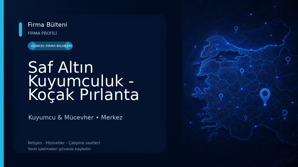 Saf Altın Kuyumculuk - Koçak Pırlanta Kuyumcu & Mücevher