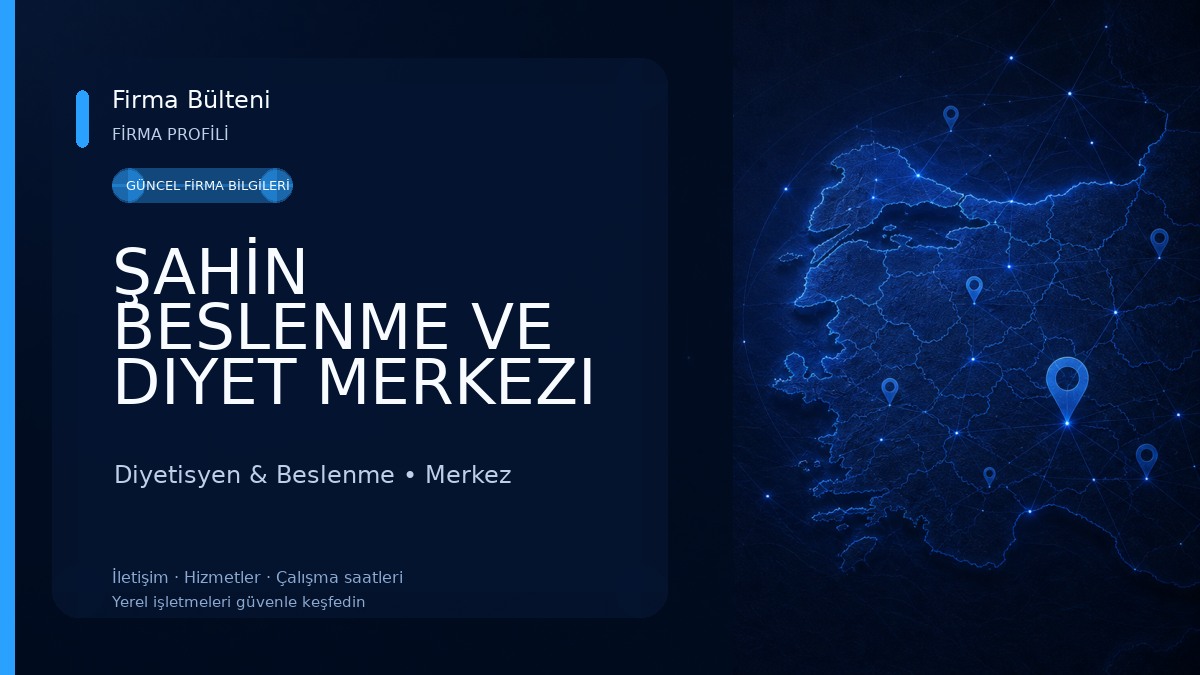 ŞAHİN BESLENME VE DIYET MERKEZI Diyetisyen & Beslenme