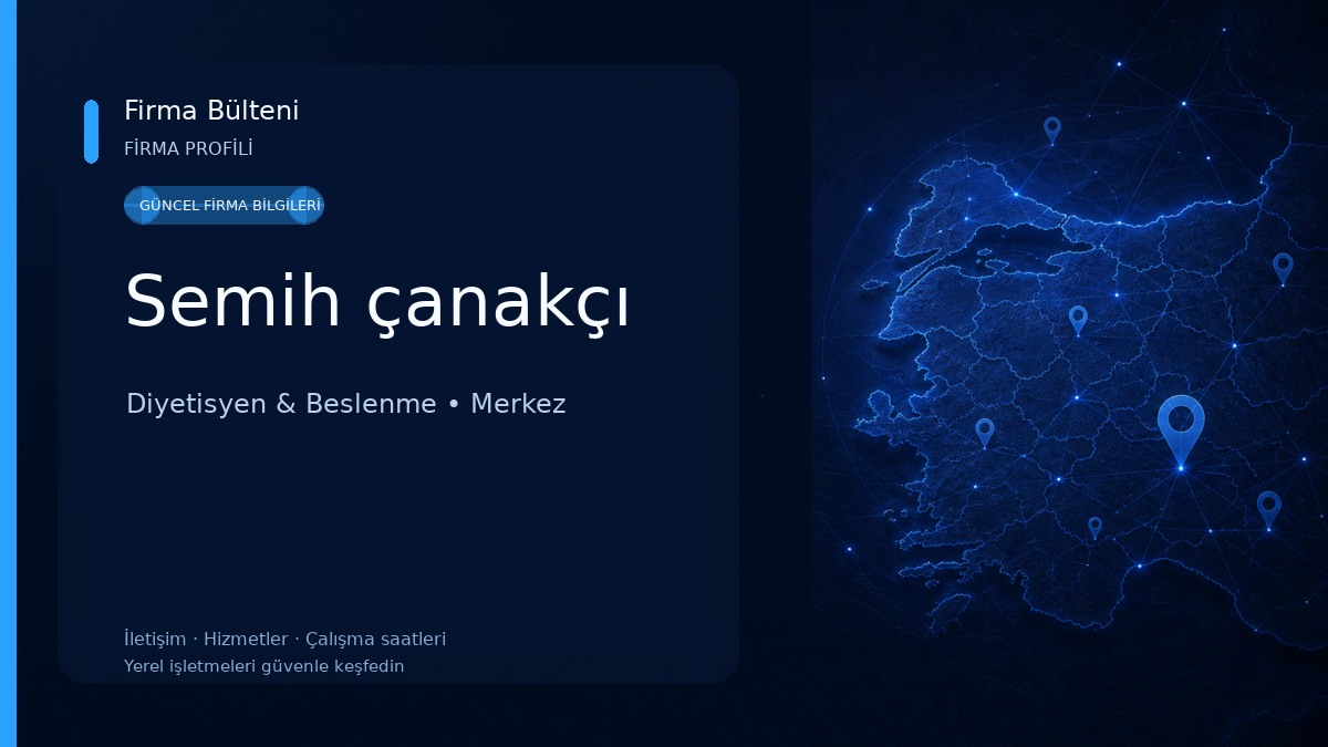 Semih çanakçı