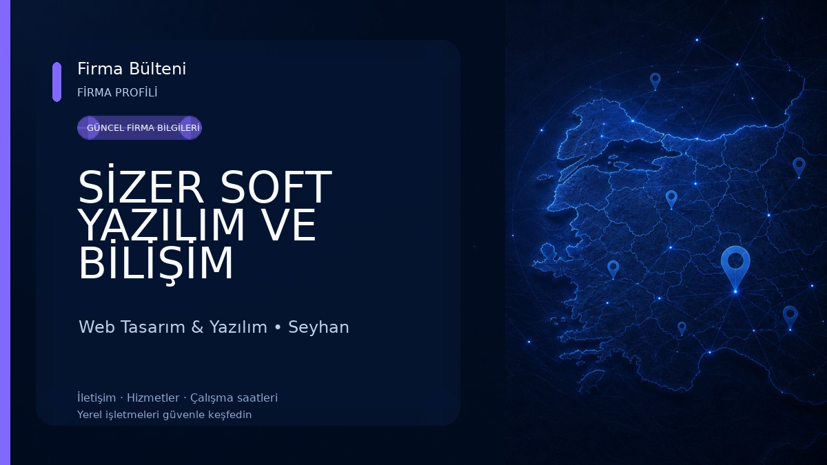SİZER SOFT YAZILIM VE BİLİŞİM HİZMETLERİ