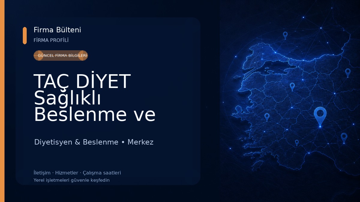 TAÇ DİYET Sağlıklı Beslenme ve Danışmanlık Merkezi Diyetisyen & Beslenme
