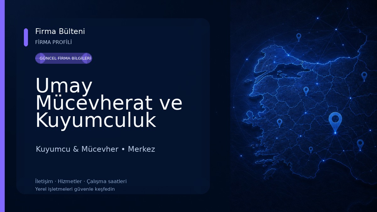 Umay Mücevherat ve Kuyumculuk Limited Şirketi Kuyumcu & Mücevher