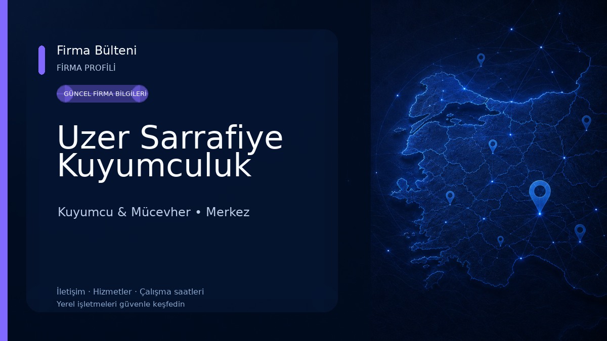 Uzer Sarrafiye Kuyumculuk Kuyumcu & Mücevher