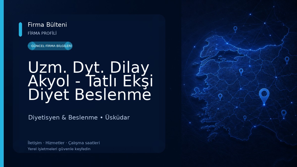 Uzm. Dyt. Dilay Akyol - Tatlı Ekşi Diyet Beslenme ve Danışmanlık