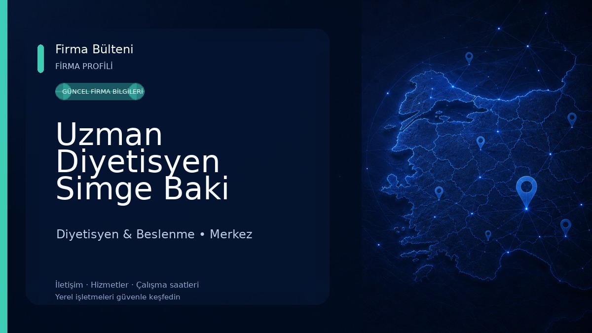 Uzman Diyetisyen Simge Baki Beslenme ve Sağlıklı Yaşam Merkezi Diyetisyen & Beslenme