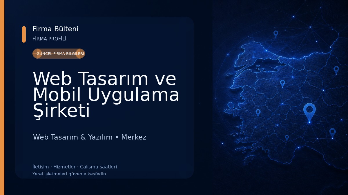Web Tasarım ve Mobil Uygulama Şirketi Web Tasarım & Yazılım